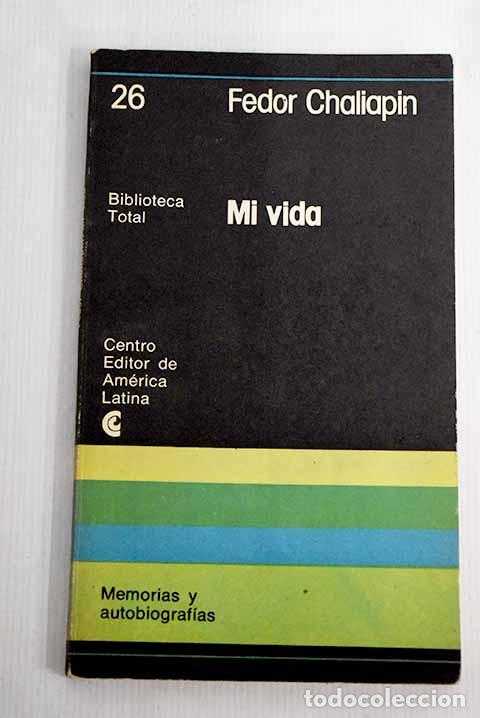 Libros: Mi vida: Chaliaplin, Fedor.- Chaliaplin, Fedor - Foto 1