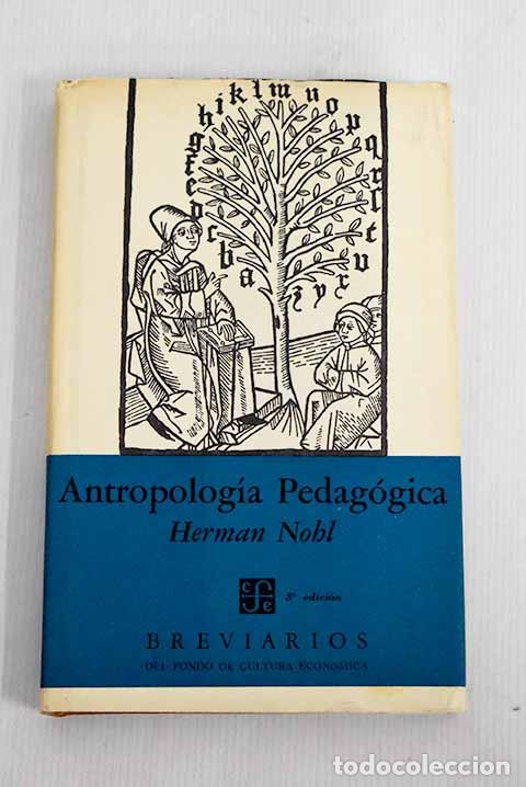 Libros: Antropolog&iacute;a pedag&oacute;gica.- Nohl, Herman - Foto 1