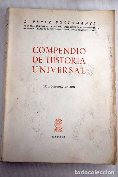 Libros: Compendio de historia universal.- P&eacute;rez-Bustamante, Ciriaco - Foto 1