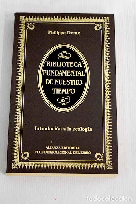 Libros: Introducci&oacute;n a la ecolog&iacute;a.- Dreux, Philippe - Foto 1