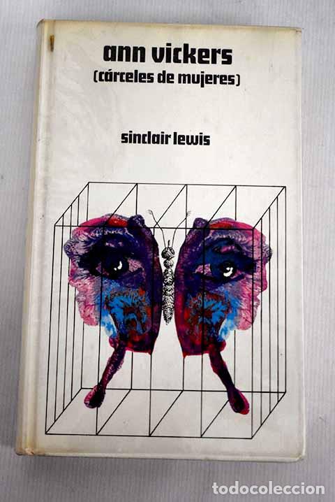 Libros: Ann Vickers: [Carceles de mujeres].- Lewis, Sinclair - Foto 1