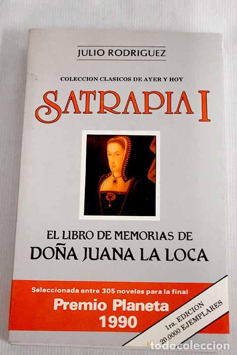 Libros: Satrapia I: Rodr&iacute;guez, Julio.- Rodr&iacute;guez, Julio - Foto 1