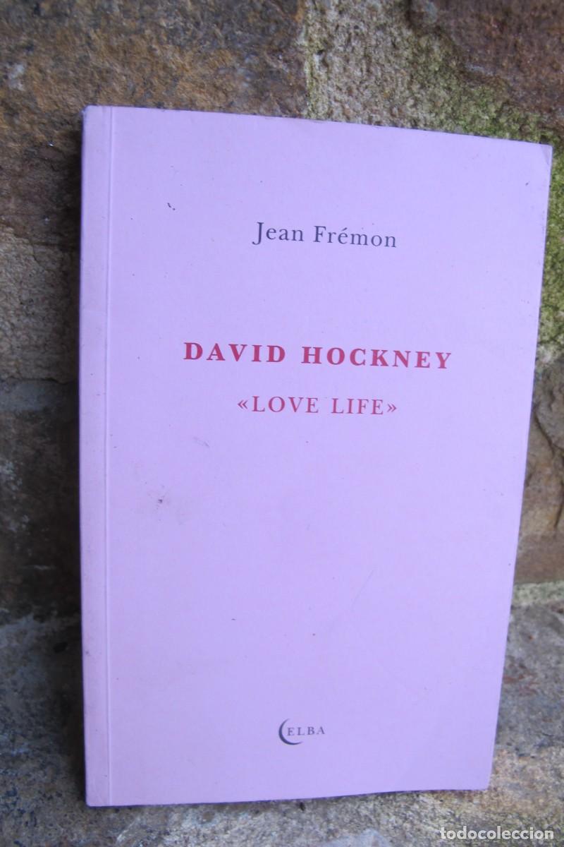 Libros: DAVID HOCKNEY. LOVE LIFE. JEAN FREMON - Foto 1
