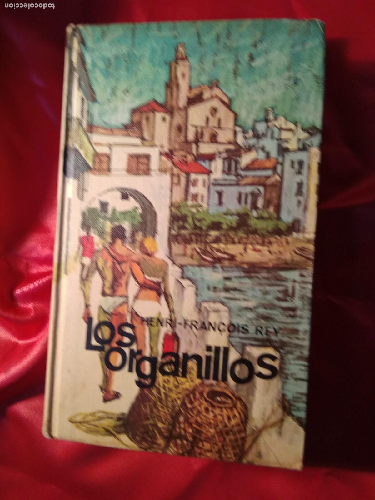 Libros: Los organillos Henri-Fran&ccedil;ois Rey L.32842