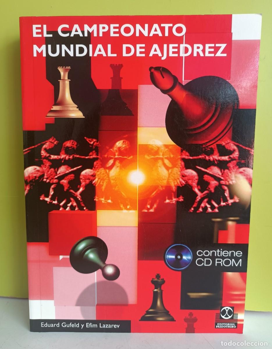 Libros: El Campeonato Mundial de Ajedrez - Eduard Gufeld/Efim Lazarev + CD