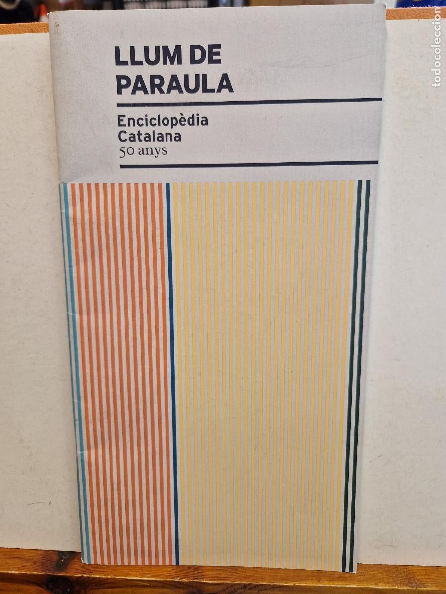 Libros: LLUM DE PARAULA. ENCILOPEDIA CATALANA. 50 ANYS.