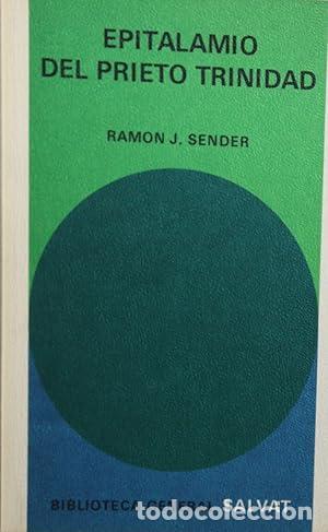 Libros: EPITALAMIO DEL PRIETO TRINIDAD - Sender,Ram&oacute;n J. - Foto 1