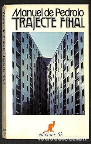 Libros: TRAJECTE FINAL - De Pedrolo,Manuel - Foto 1