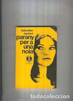 Libros: PARANY PER A UNA NOIA - Japrisot,Sebastien - Foto 1