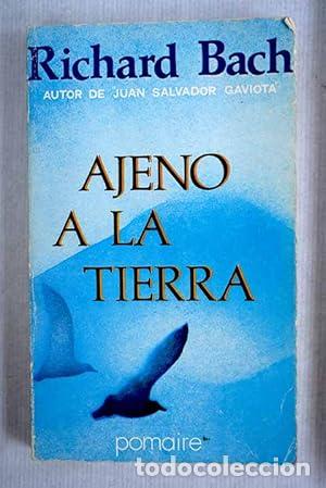 Libros: AJENO A LA TIERRA - Bach,Richard - Foto 1