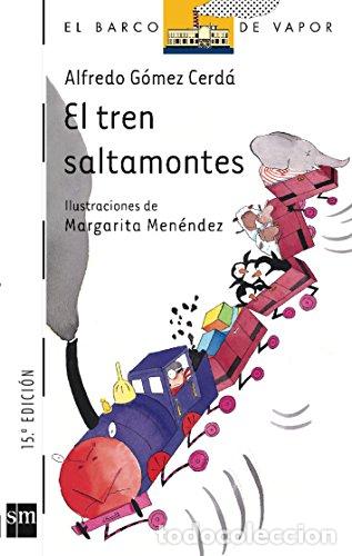 Libros: EL TREN SALTAMONTES - G&oacute;mez Cerd&aacute;,Alfredo - Foto 1