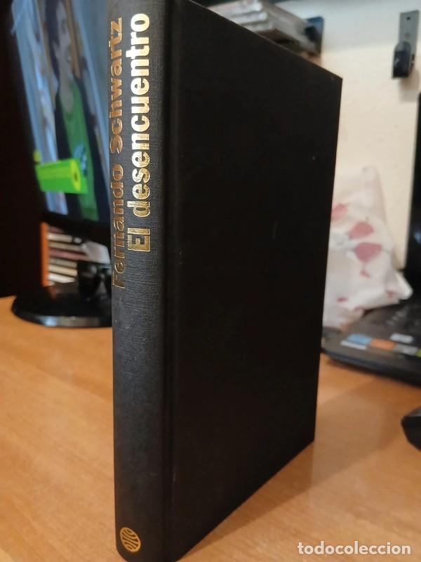 Libros: EL DESENCUENTRO - FERNANDO SCHWARTZ - Foto 1