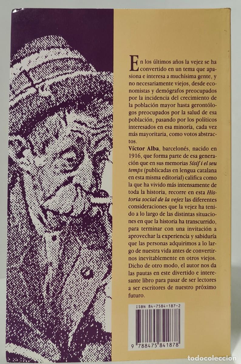 Libros: HISTORIA DE LA VEJEZ - V&Iacute;CTOR ALBA - LAERTE - Foto 3