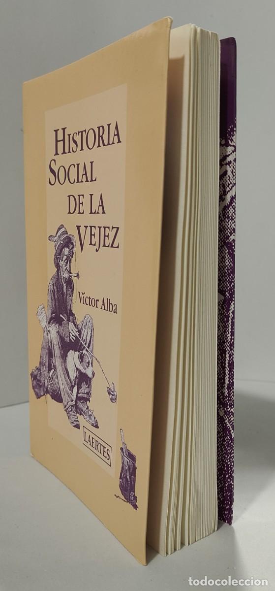 Libros: HISTORIA DE LA VEJEZ - V&Iacute;CTOR ALBA - LAERTE - Foto 4