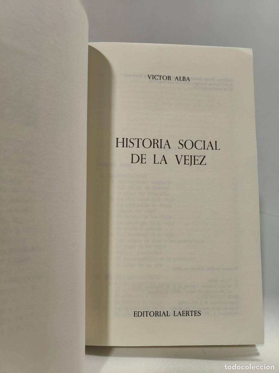 Libros: HISTORIA DE LA VEJEZ - V&Iacute;CTOR ALBA - LAERTE - Foto 5