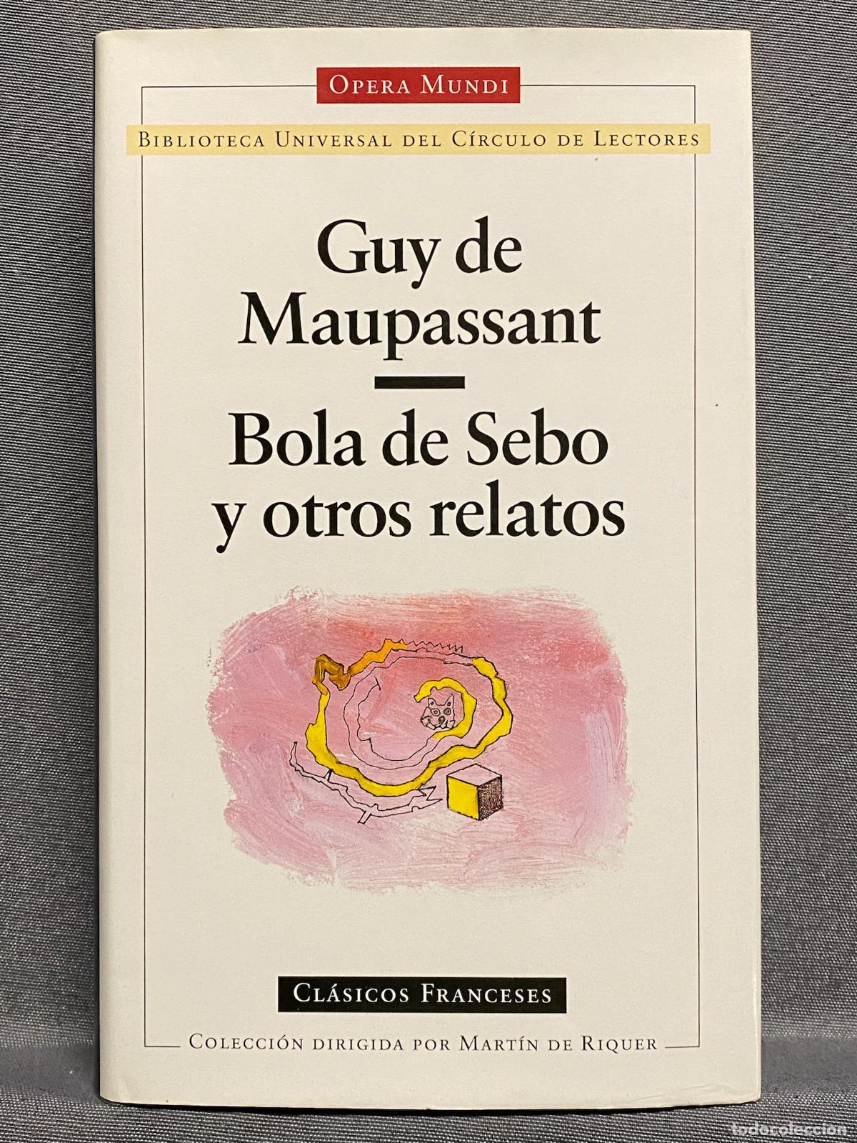 Libros: BOLA DE SEBO Y OTROS RELATOS. - MAUPASSANT, GUY DE. - Foto 1
