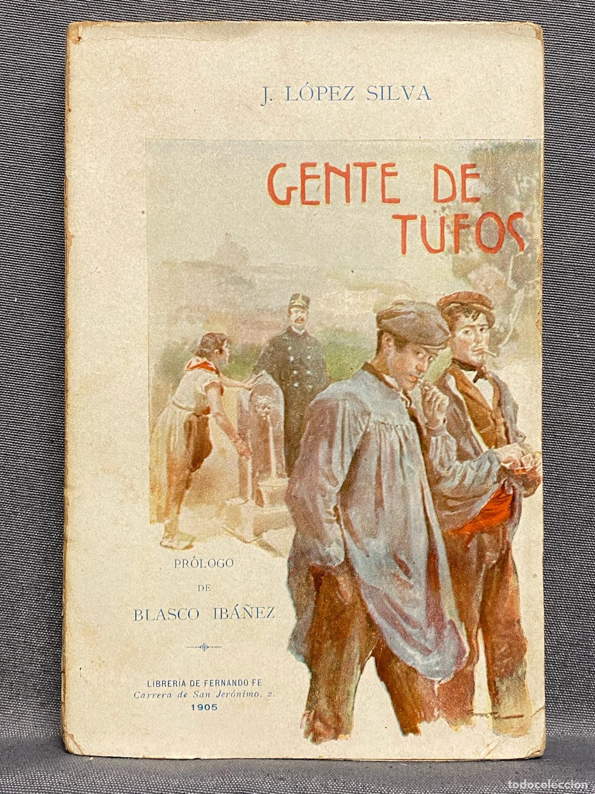 Libros: GENTE DE TUFOS. - L&Oacute;PEZ SILVA, J. - Foto 1