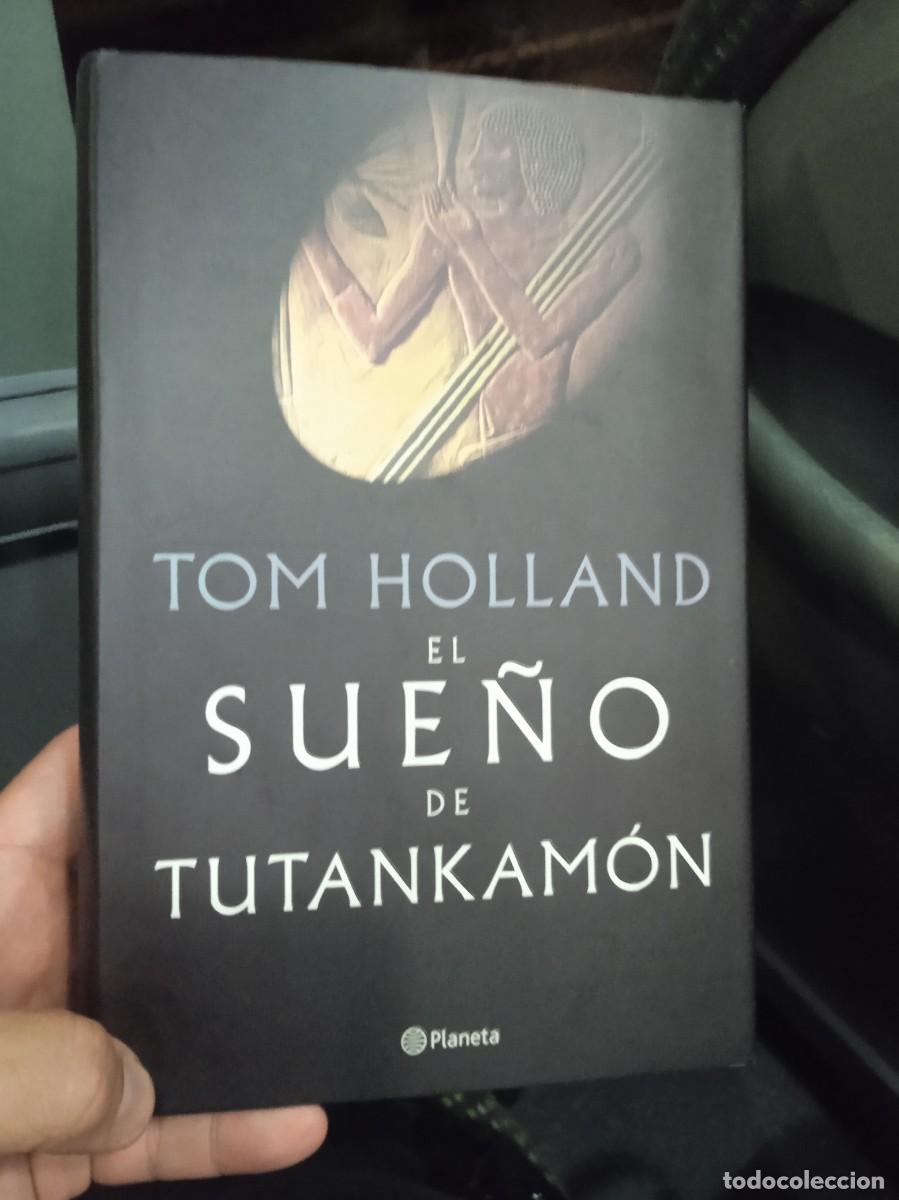 Libros: El sue&ntilde;o de Tutankamon - Tom Holland - Foto 1
