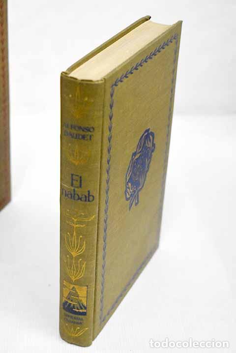 Libros: El nabab: Daudet, Alphonse.- Daudet, Alphonse - Foto 1