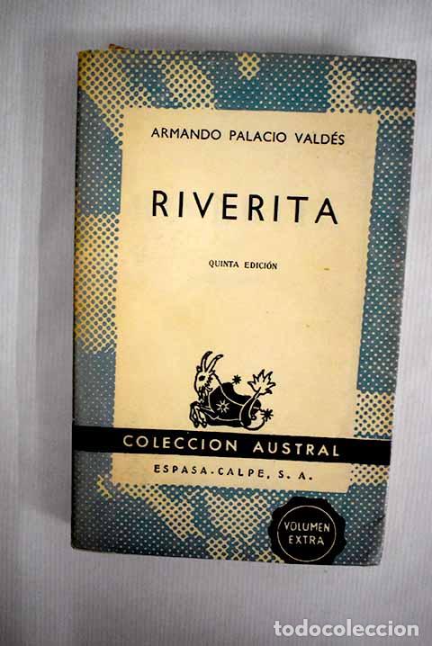 Libros: Riverita: Palacio Vald&eacute;s, Armando.- Palacio Vald&eacute;s, Armando - Foto 1