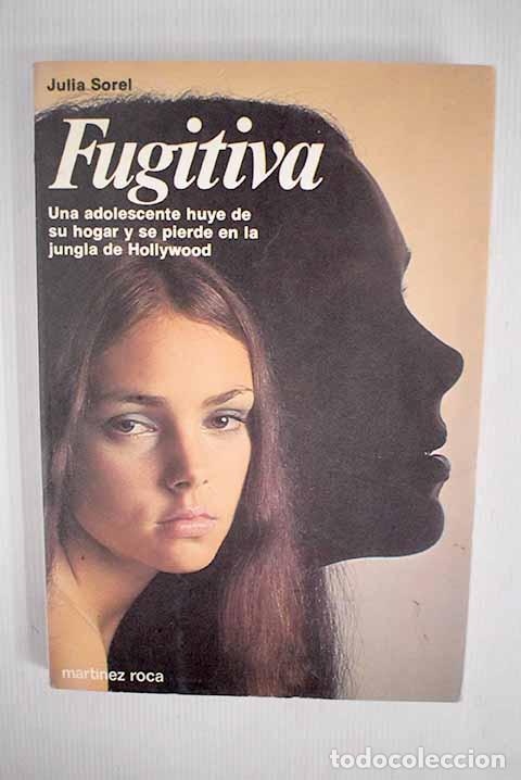 Libros: Fugitiva: Sorel, Julia.- Sorel, Julia - Foto 1