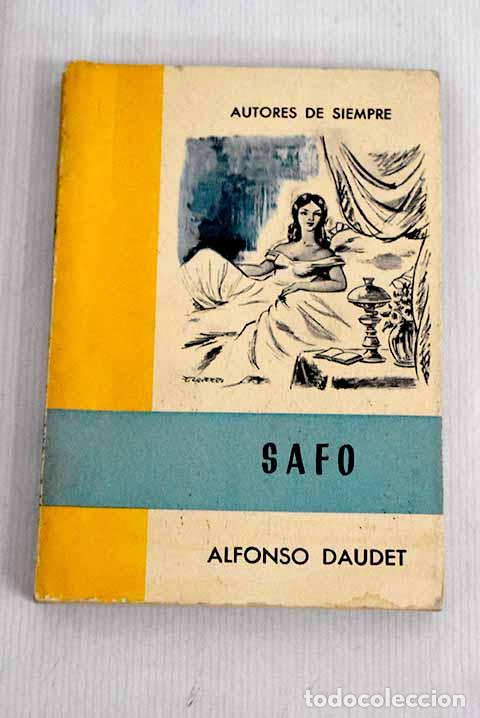Libros: Safo: Daudet, Alphonse.- Daudet, Alphonse - Foto 1