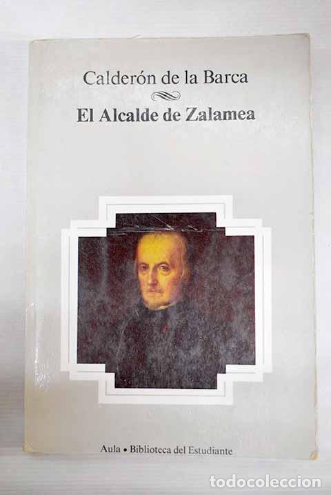 Libros: El alcalde de Zalamea.- Calder&oacute;n de la Barca, Pedro - Foto 1