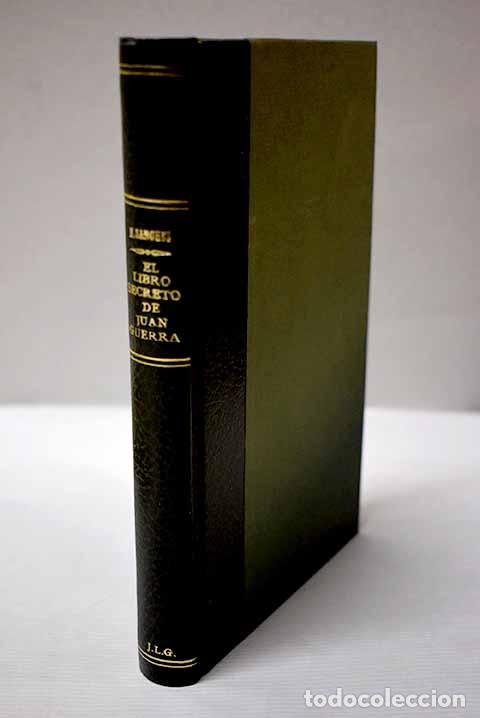 Libros: El libro secreto de Juan Guerra.- S&aacute;nchez Soler, Mariano - Foto 1