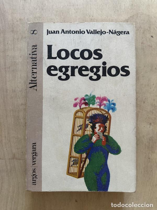 Libros: Locos egregios - Vallejo-Nagera Juan Antonio - Foto 1
