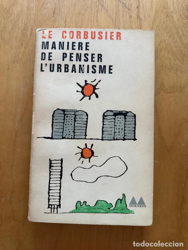 Libros: Maniere de penser lurbanisme - Le Corbusier - Foto 1
