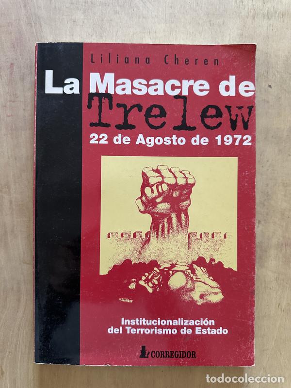 Libri di seconda mano: La masacre de Trelew - Cheren Liliana