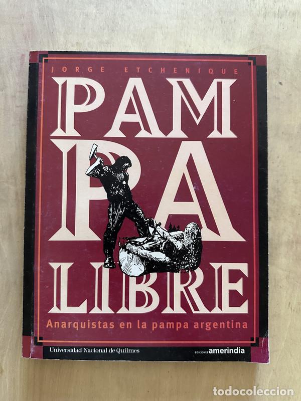 Libros: Pampa Libre - Etchenique Jorge - Foto 1