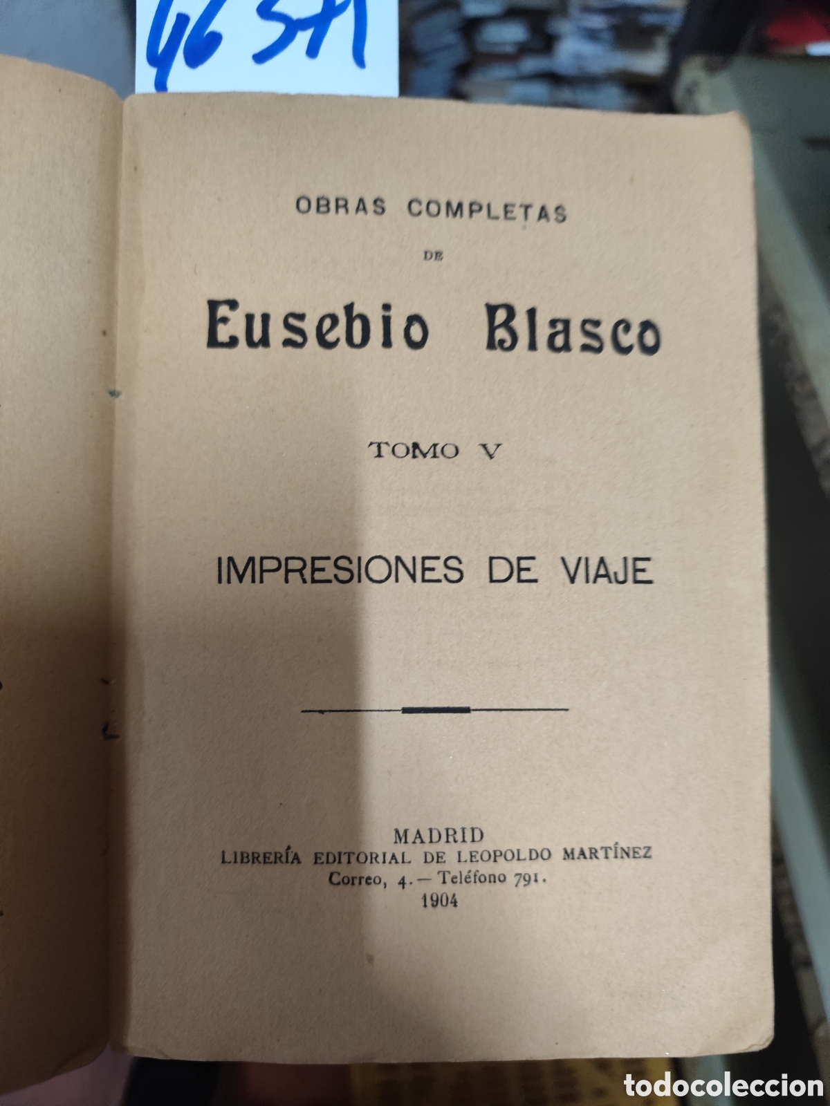 Libros: IMPRESIONES DE VIAJE. A&ntilde;o 1904 - BLASCO,Eusebio - Foto 2