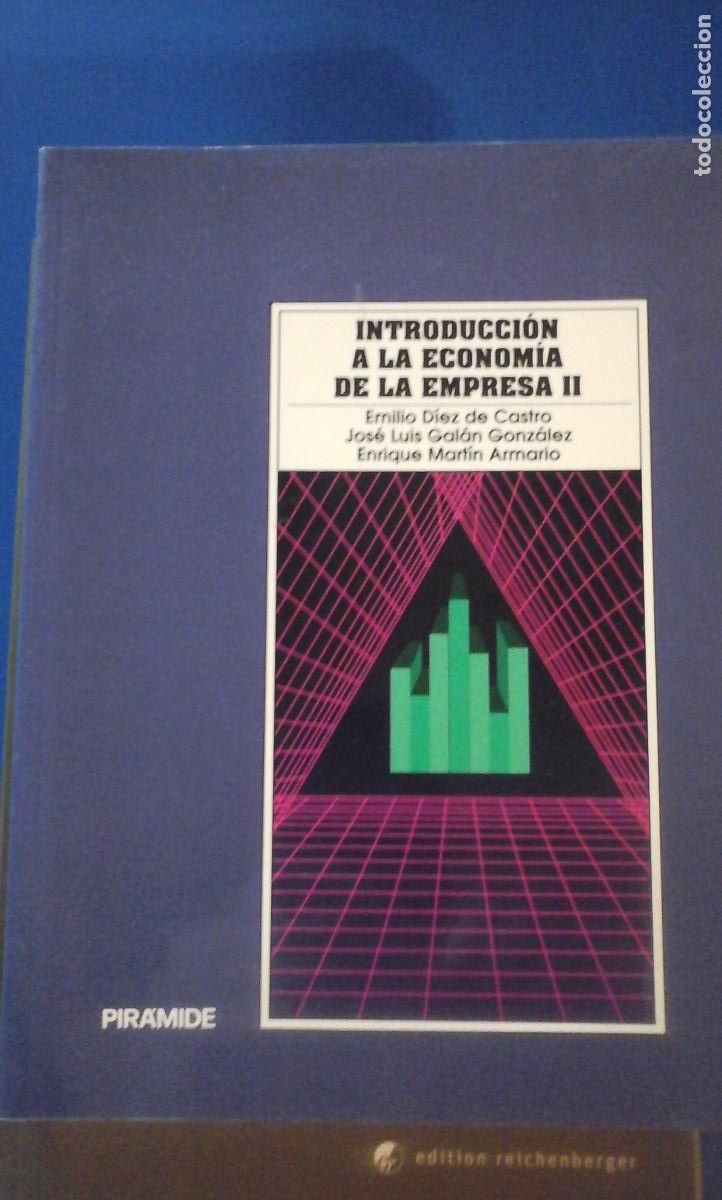 Libri di seconda mano: INTRODUCCION A LA ECONOMIA DE LA EMPRESA. TOMO II (Madrid, 1995) - Emilio Pablo D&iacute;ez de Castro, Jos&eacute;