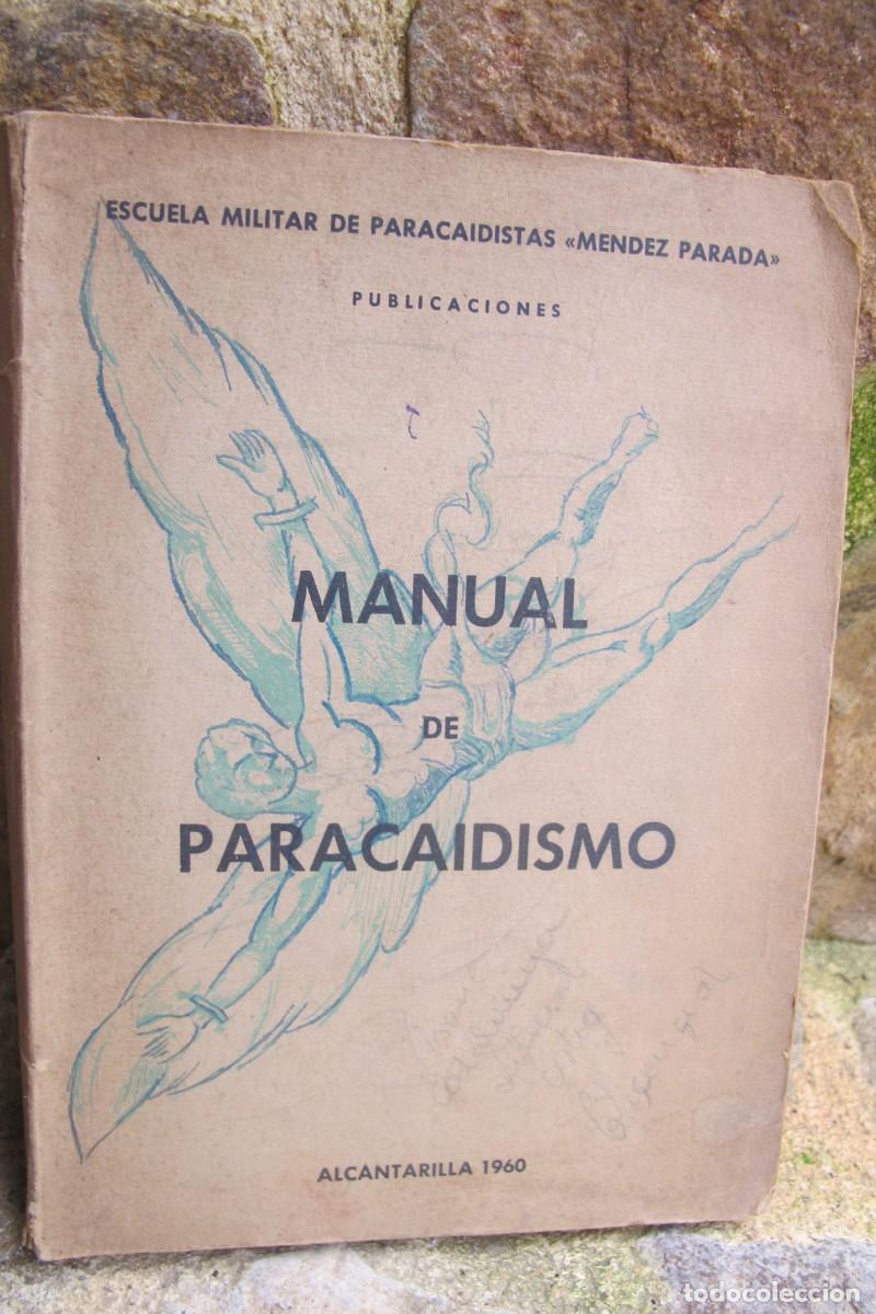 B&uuml;cher: MANUAL DE PARACAIDISMO. ESCUELA MILITAR DE PARACAIDISTAS MENDEZ PARADA. ALCANTARILLA 1960