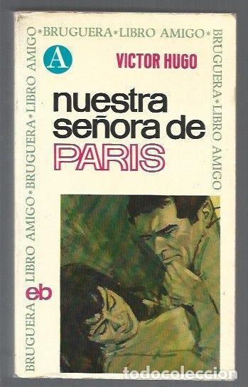 Libros: NUESTRA SE&Ntilde;ORA DE PARIS - VICTOR HUGO - Foto 1
