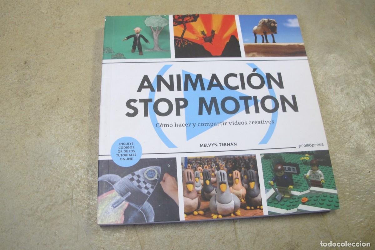 Libros: ANIMACION STOP MOTION. MELVYN TERNAN. COMO HACER Y COMPARTIR VIDEOS CREATIVOS - Foto 1