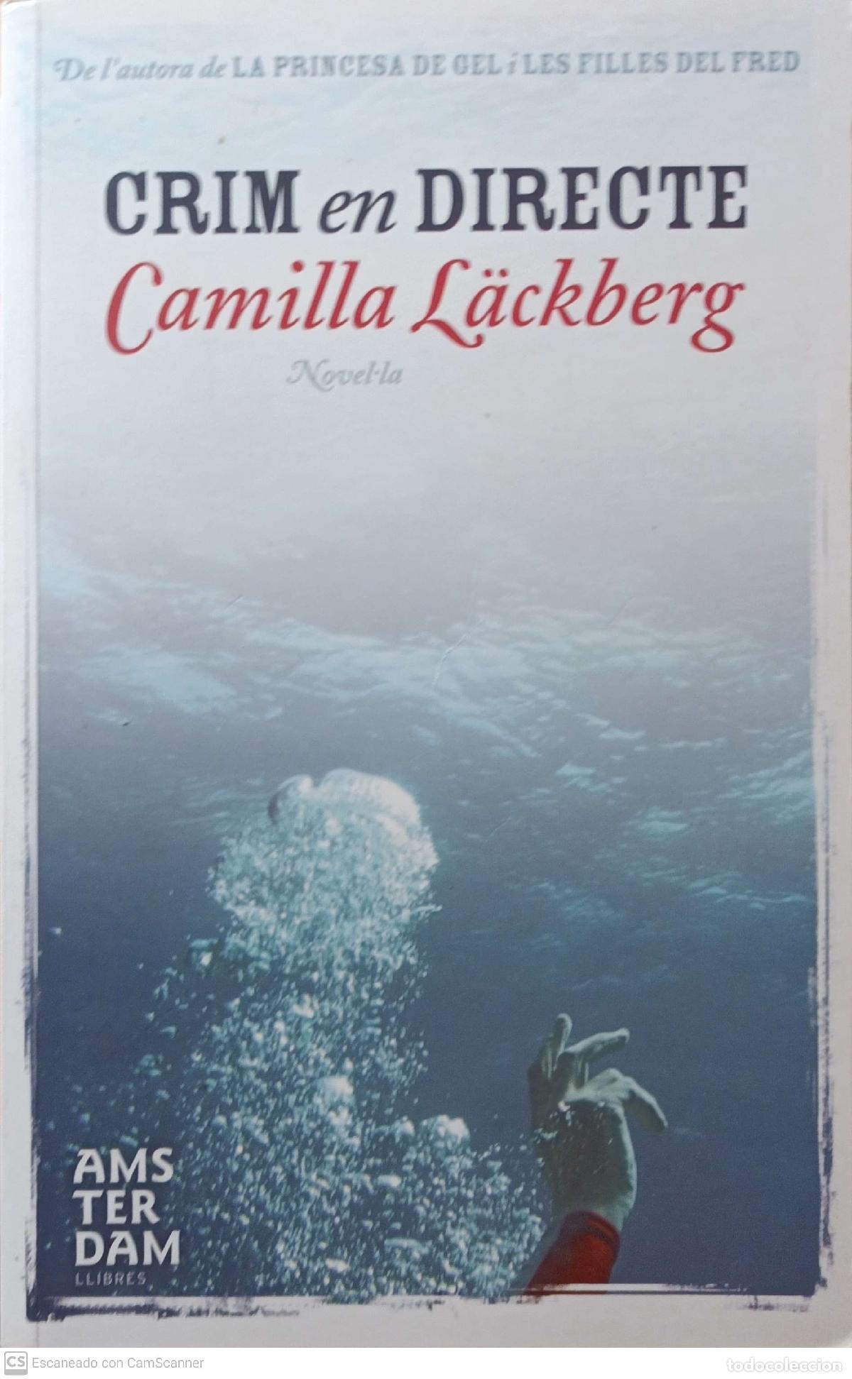 Libros: Crim en directe - Camilla L&auml;ckberg - Foto 1