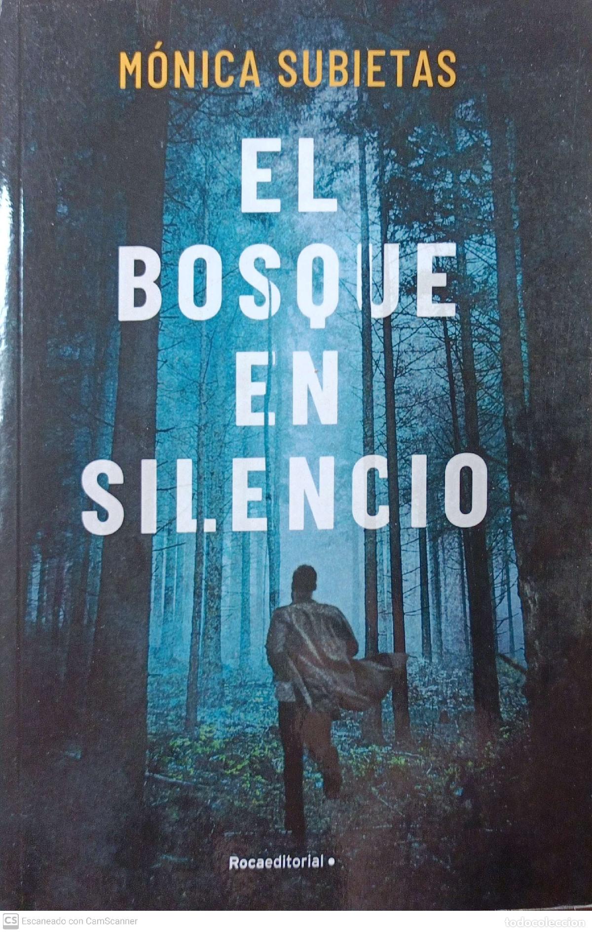 Libros: El bosque en silencio - M&oacute;nica Subietas - Foto 1