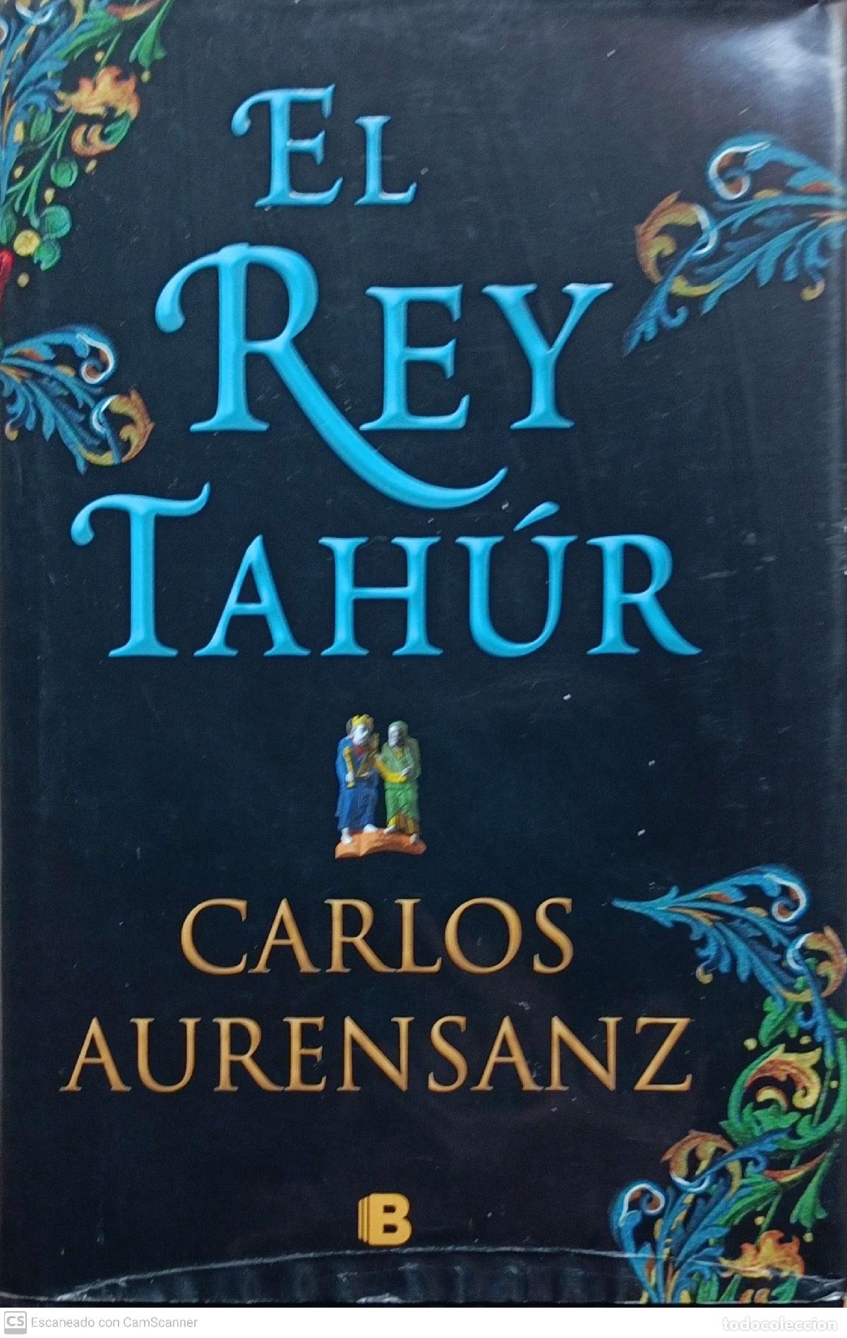 Libros: El Rey Tah&uacute;r - Carlos Aurensanz - Foto 1