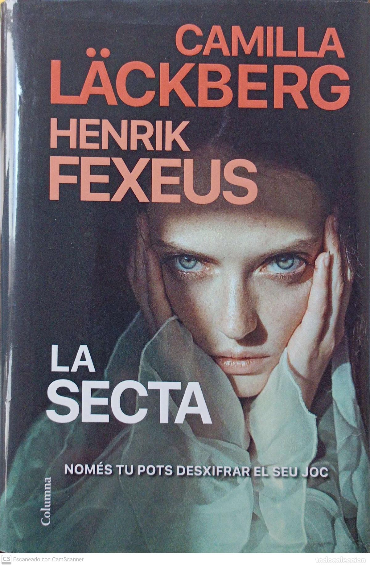 Libros: La secta - Camilla L&auml;ckberg. Henrik Fexeus - Foto 1