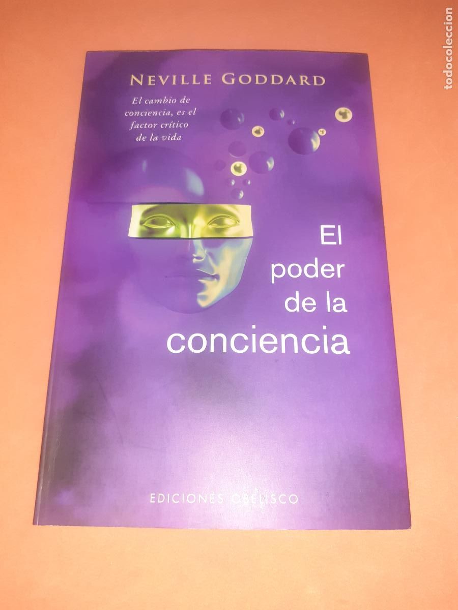 Libros: EL PODER DE LA CONCIENCIA � NUEVA ESPIRITUALIDAD - NEVILLE GODDARD - Foto 1