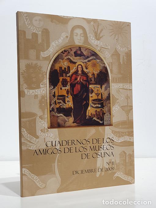 Livros em segunda m&atilde;o: Cuadernos de los Amigos de los Museos de Osuna. N&ordm;. 11 Diciembre de 2009.