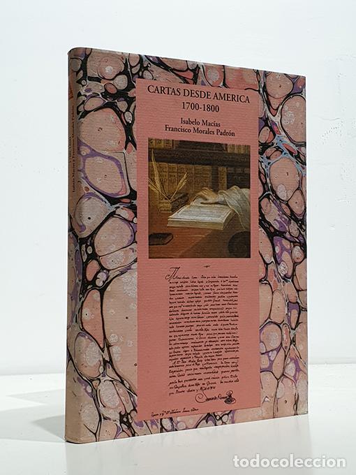 Livros em segunda m&atilde;o: Cartas desde Am&eacute;rica. 1700-1800. - MAC&Iacute;AS, Isabelo / Francisco MORALES PADR&Oacute;N.