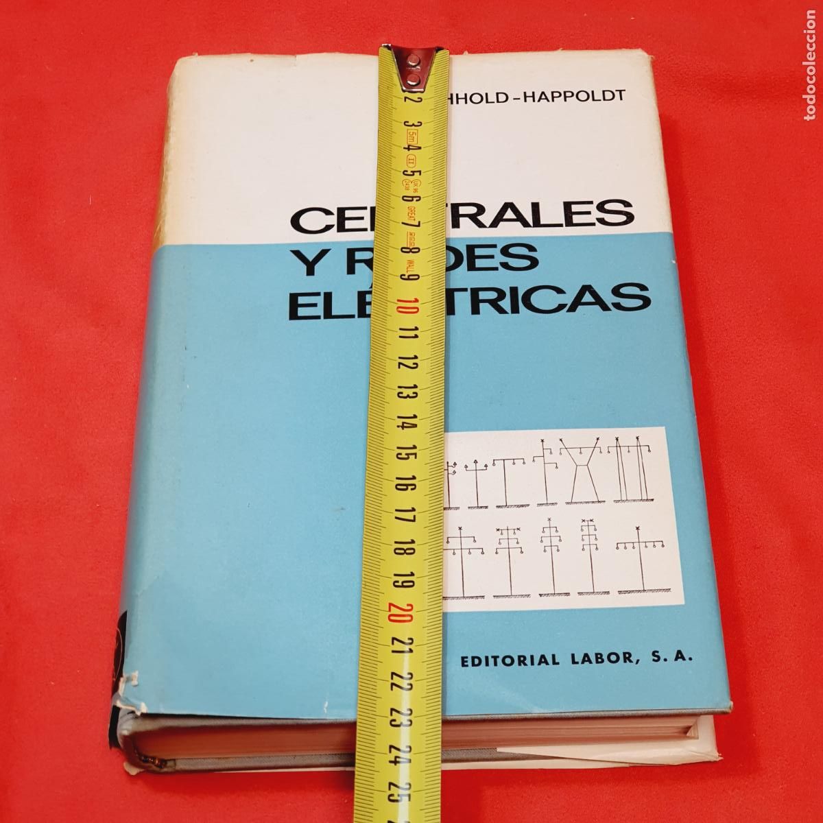Libros: LIBRO-CENTRALES Y REDES EL&Eacute;CTRICAS-BUCHHOLD.HAPOLDT-EDITORIAL LABOR S.A.-1970 - Foto 20