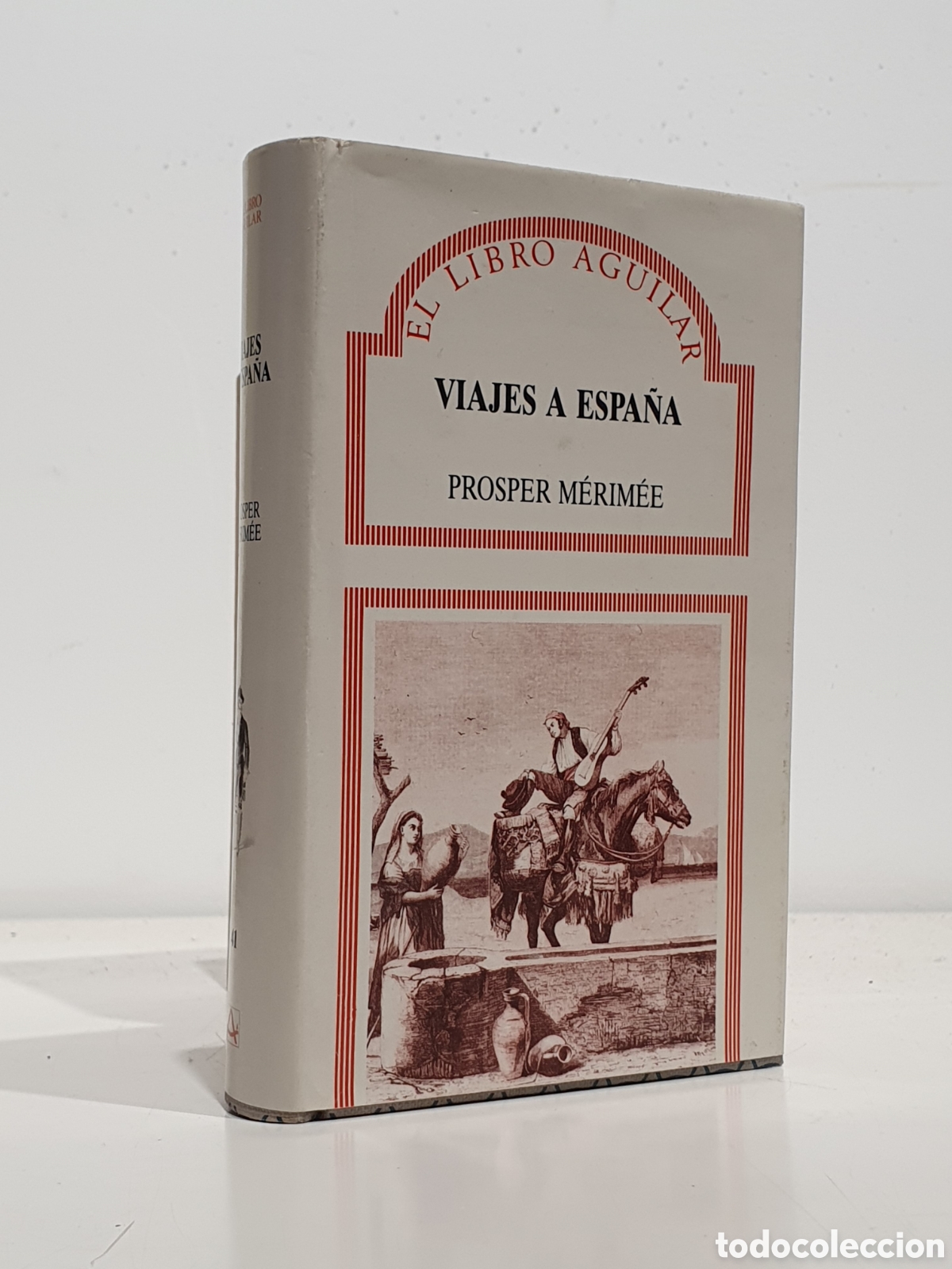 Libros: Viajes a Espa&ntilde;a. - M&Eacute;RIM&Eacute;E, Prosper. - Foto 1