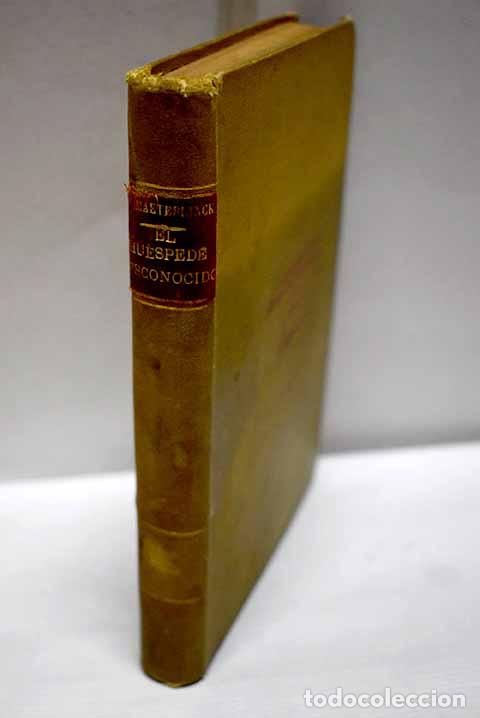 Libros: El Hu&eacute;sped desconocido.- Maeterlinck, Maurice - Foto 1