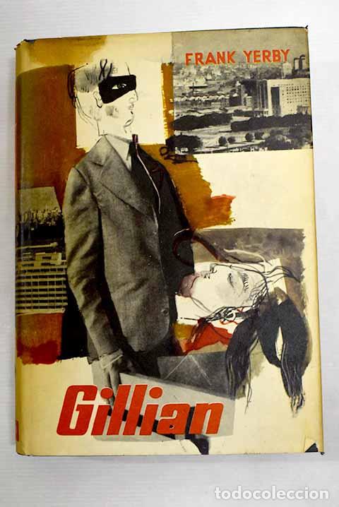 Libros: Gillian: Yerby, Frank.- Yerby, Frank - Foto 1