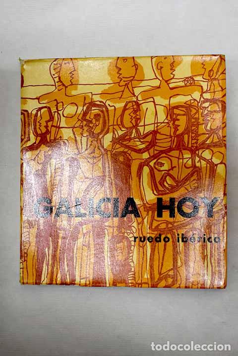 Libros: Galicia hoy: : Ruedo Ib&eacute;rico. - Foto 1