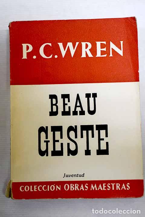 Libros: Beau Geste: Wren, Percival Christopher.- Wren, Percival Christopher - Foto 1